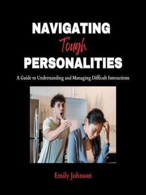 cover image of Navigating Tough Personalities